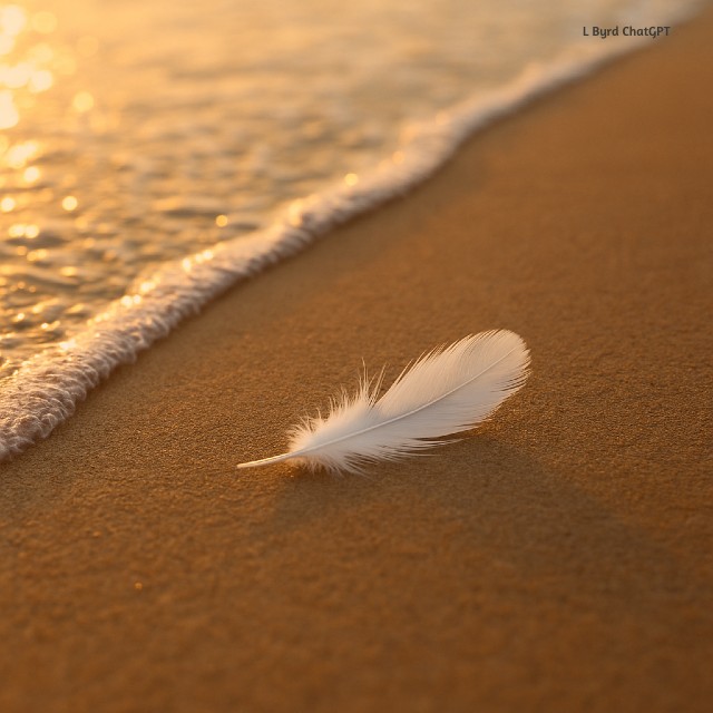 A feather on the shore. A whisper from beyond. I am loved. I remember.
And I love her. Just as she is.